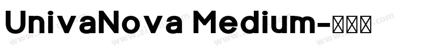 UnivaNova Medium字体转换